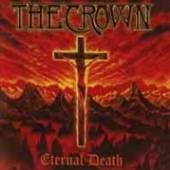 CROWN  - CD ETERNAL DEATH [DIGI]