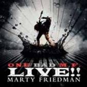 FRIEDMAN MARTY  - CD ONE BAD M.F. LIVE!!-LIVE-
