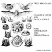 NOYES CHARLES K & OWEN M  - VINYL FREE MAMMALS [LTD] [VINYL]