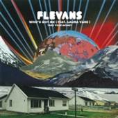 FLEVANS  - SI WHO'S GOT ME / TAKE.. /7