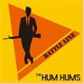 HUM HUMS  - SI BATTLE LINE /7