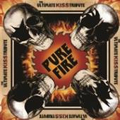  PURE FIRE - THE ULTIMATE KISS TRIBUTE / - suprshop.cz