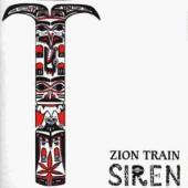 ZION TRAIN  - CD SIREN