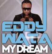 WATA EDDY  - CD MY DREAM