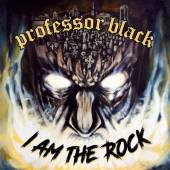 PROFESSOR BLACK  - CD I AM THE ROCK