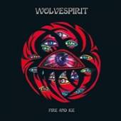 WOLVESPIRIT  - CD FIRE & ICE - DIGIPACK