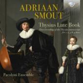 SMOUT A.  - CD THYSIUS LUTE BOOK