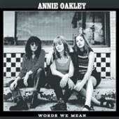 OAKLEY ANNIE  - CD WORDS WE MEAN