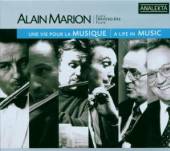 MARION ALAIN/+  - 3xCD UNE VIE POUR LA MUSIQUE