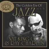 COLE NAT KING/RAY CHARLE  - 2xCD GOLDEN ERA OF JAZZ VOL.8