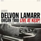 LAMARR DELVON -ORGAN TRI  - CD LIVE AT KEXP!
