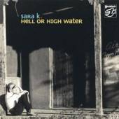 SARA K  - SCD HELL OR HIGH WATER