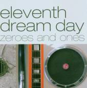 ELEVENTH DREAM DAY  - CD ZEROS & ONES