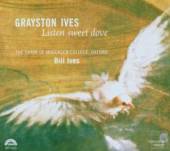 IVES  - CD LISTEN SWEET DOVE