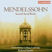 MENDELSSOHN-BARTHOLDY FELIX  - CD SACRED CHORAL WORKS