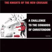 KNIGHTS OF THE NEW CRUSAD  - CD CHALLENGE TO COWARDS OF