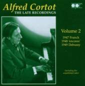CORTOT ALFRED  - CD LATE RECORDINGS VOL.2