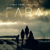 FARA  - CD TIMES FROM TIMES FALL