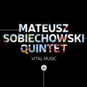 SOBIECHOWSKI MATEUSZ QUINTET  - CD VITAL MUSIC