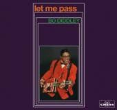 DIDDLEY BO  - CD LET ME PASS -REMAST-