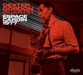 GORDON DEXTER -QUARTET-  - CD ESPACE CARDIN 1977