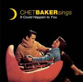 BAKER CHET  - CD SINGS-IT COULD HAPPEN..