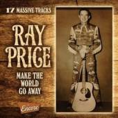 PRICE RAY  - CD MAKE THE WORLD GO AWAY