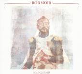 MOIR ROB  - CD SOLO RECORD