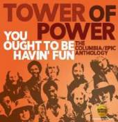 TOWER OF POWER  - 2xCD YOU OUGHT TO BE HAVIN'..