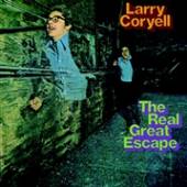 CORYELL LARRY  - CD REAL GREAT ESCAPE