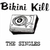 BIKINI KILL  - CD SINGLES