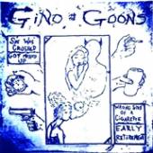 GINO & THE GOONS  - SI SHE WAS CRUSHED /7