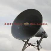 ROOTS TONIC / BILL LASWELL  - CD ROOTS TONIC MEETS BILL LASWELL