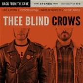 BLIND CROWS  - SI BACK FROM THE CAVE /7