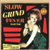 VARIOUS  - CD SLOW GRIND FEVER 7+8