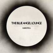 BLUE ANGEL LOUNGE  - CD NARCOTICA