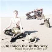  TO TOUCH THE MILKY WAY - suprshop.cz