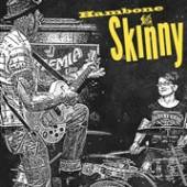 HAMBONE SKINNY  - CD HAMBONE SKINNY