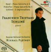 RAVEL/PROKOFIEV/SCHLIME  - CD PIANO CONCERTO IN G