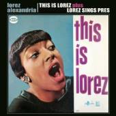 ALEXANDRIA LOREZ  - CD THIS IS LOREZ/LOR..