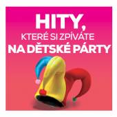  HITY, KTERE SI...NA DETSKE - suprshop.cz
