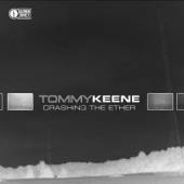 KEENE TOMMY  - CD CRASHING THE ETHER