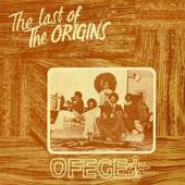 OFEGE  - VINYL LAST OF THE ORIGINS [VINYL]