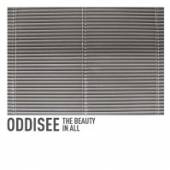 ODDISEE  - CD BEAUTY IN ALL