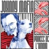 JOHNNY MAFIA  - CD PRINCES DE L'AMOUR