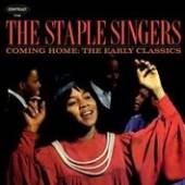 STAPLE SINGERS  - CD COMING HOME: THE EARLY CLASSICS