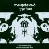 MENTALLO & THE FIXER  - CM COMMANDMENTS FOR THE.-5TR