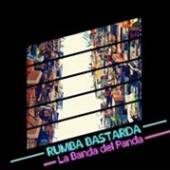 LA BANDA DEL PANDA  - CD RUMBA BASTARDA