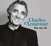 AZNAVOUR CHARLES  - 5xCD SUR MA VIE [DIGI]