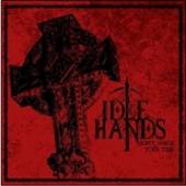 IDLE HANDS  - CM DON'T WASTE YOUR TIME